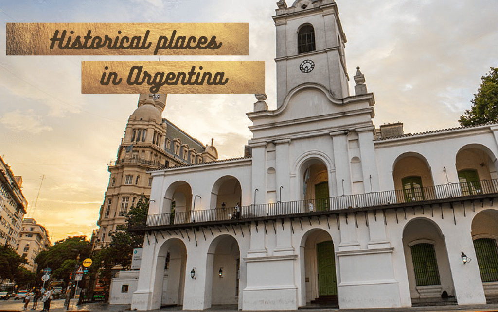 Important Historical Places and Buildings in Argentina Vamos Academy