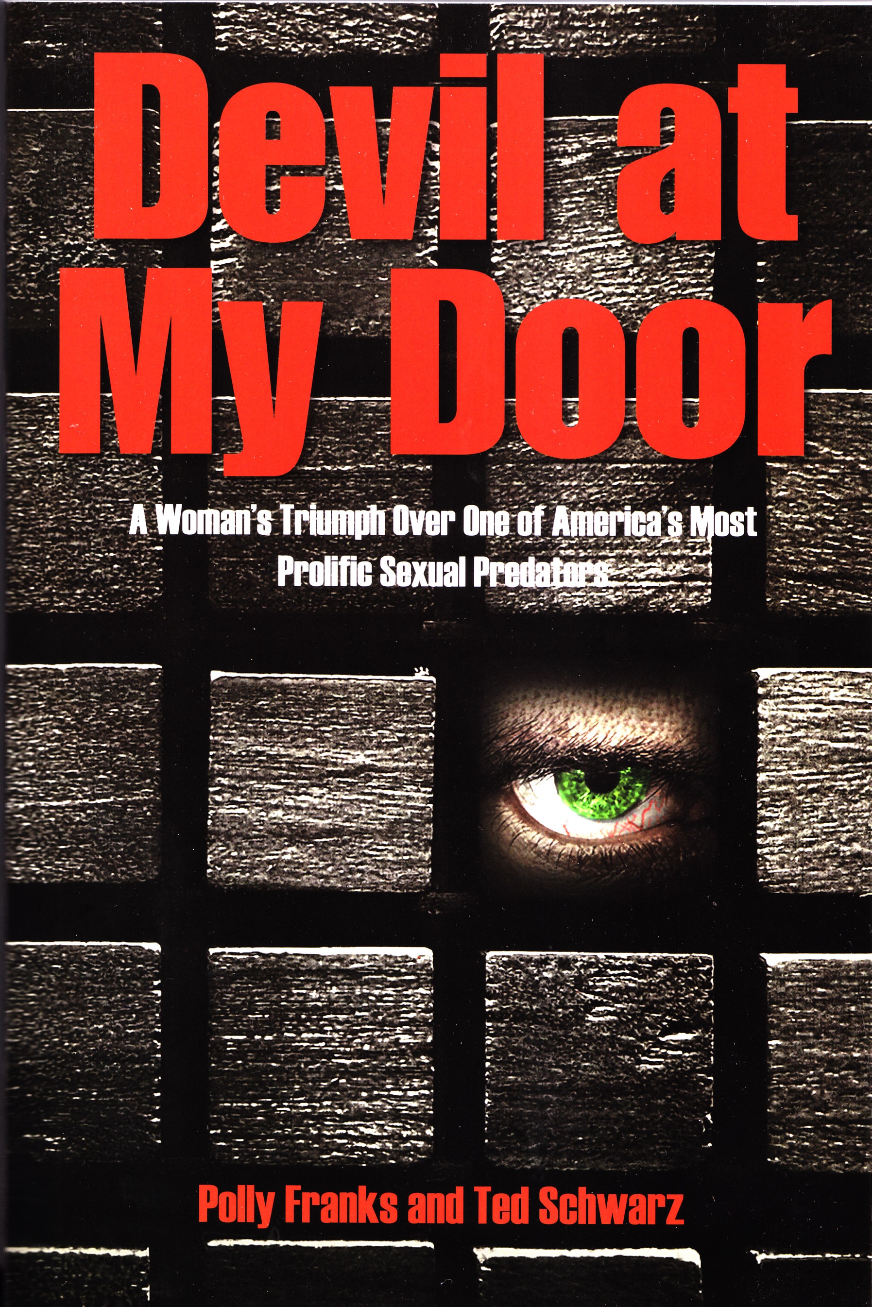 Devil at My Door by Polly Franks and Ted Schwarz