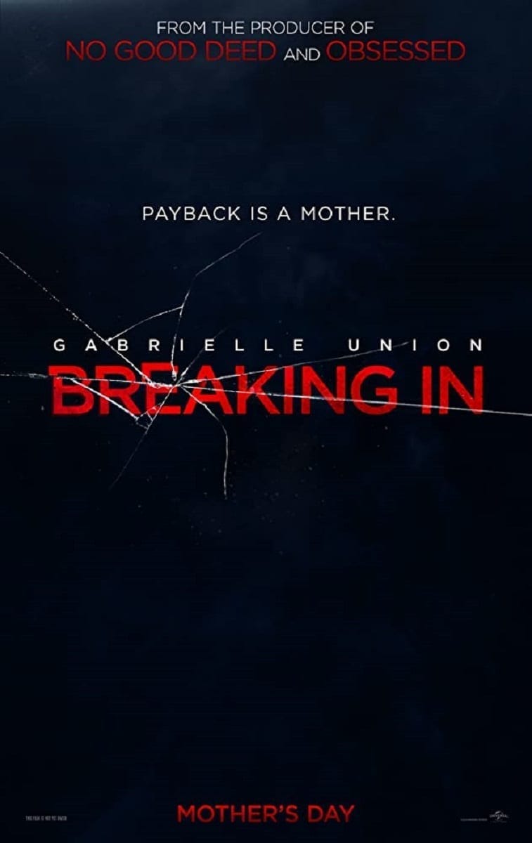 "Breaking In" Home Invasion Horror Starring Gabrielle Union Mother of