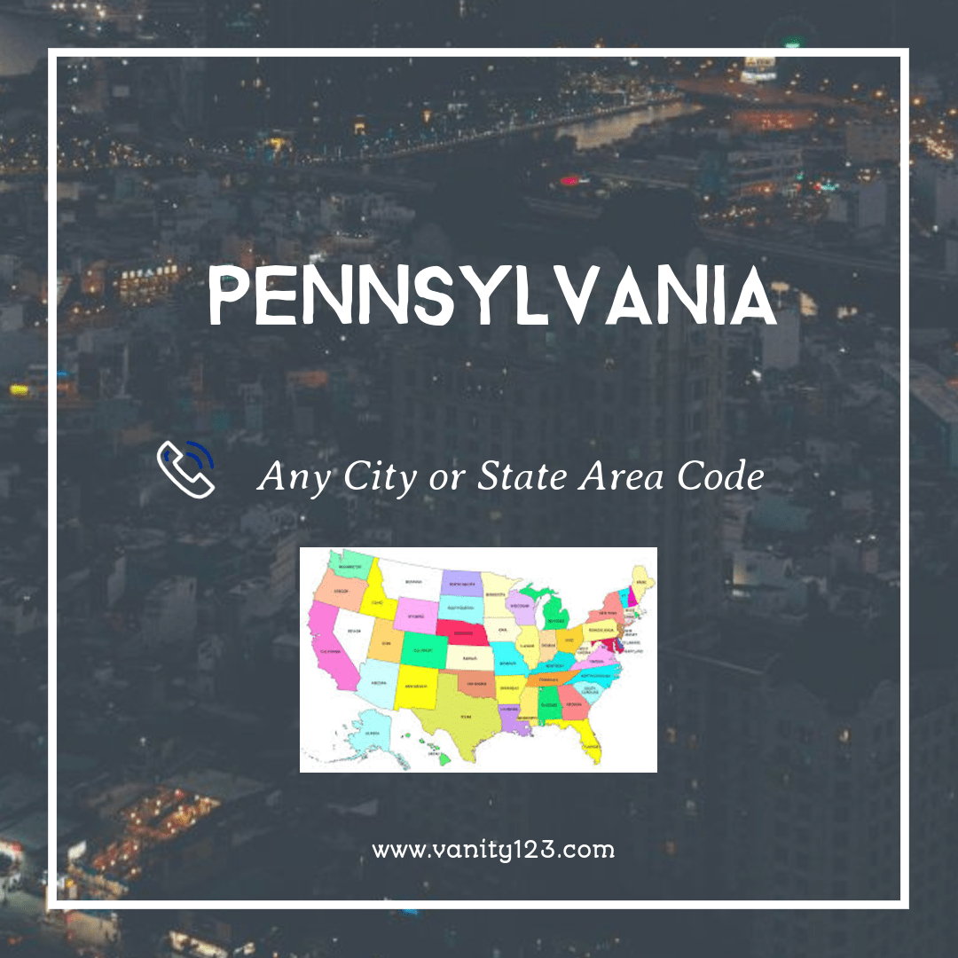 Pennsylvania Local Numbers Find the Perfect Vanity Phone Number for