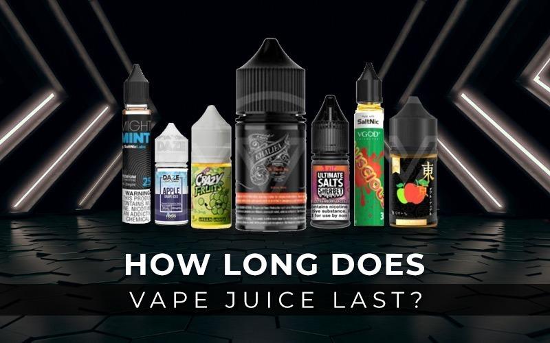 How Long Does Vape Juice Last? Vapes Direct Pk