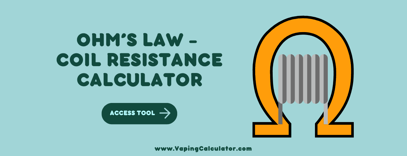 Ohm's Law Calculator For Coil Resistance Vaping Calculator