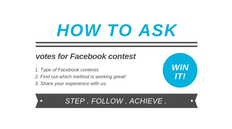 How to Ask for Facebook Votes? Powertowin
