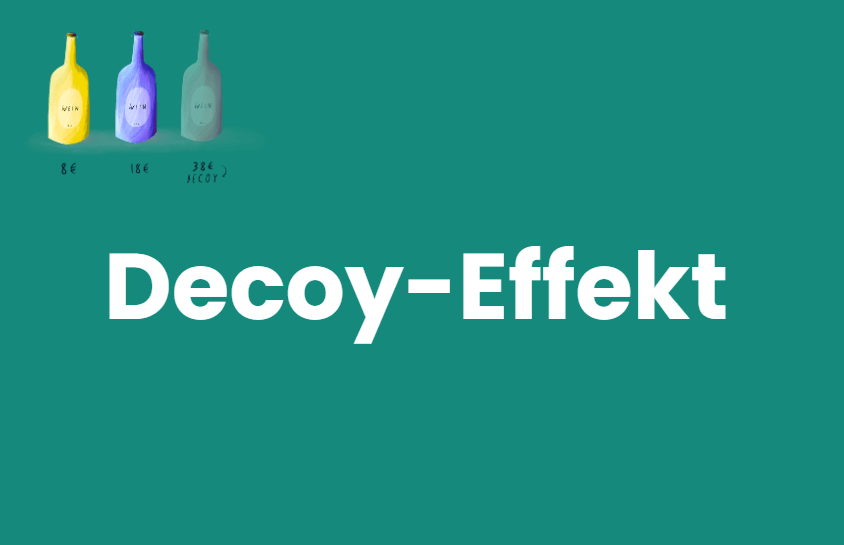 DecoyEffekt Die Methode zur Umsatzsteigerung