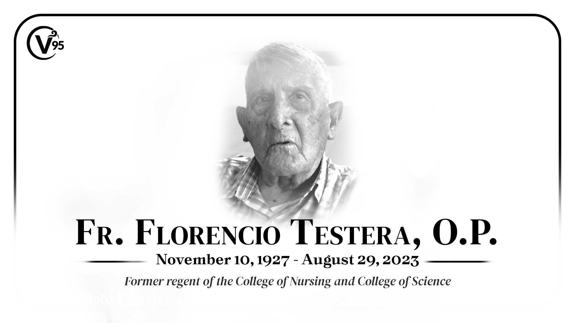 Former Nursing, Science regent Fr. Florencio Testera; 95 The Varsitarian