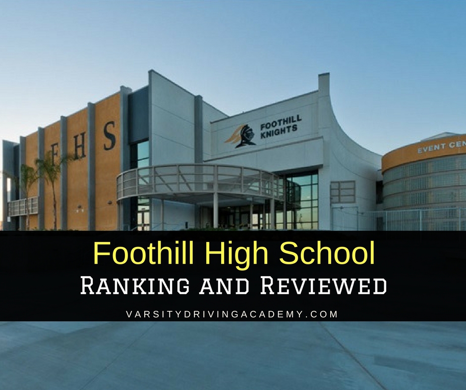 Foothill High School in Tustin Ratings to Know Varsity Driving Academy