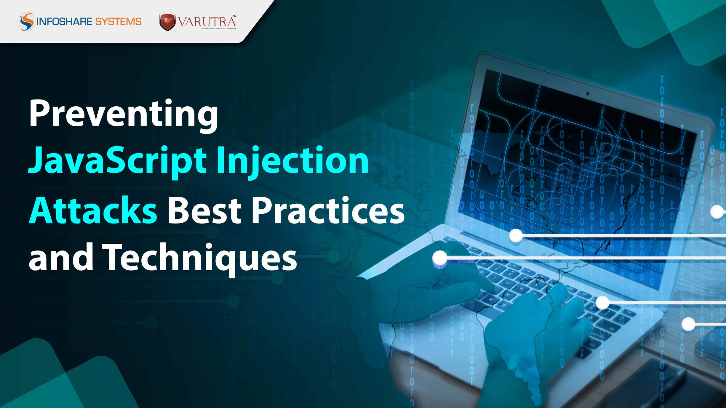 Preventing JavaScript Injection Attacks Best Practices and Techniques