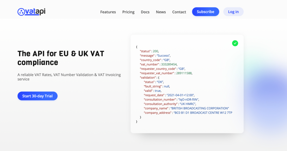 VAT API EU & UK, VAT Rates, Number Validation & Compliant Invoicing API