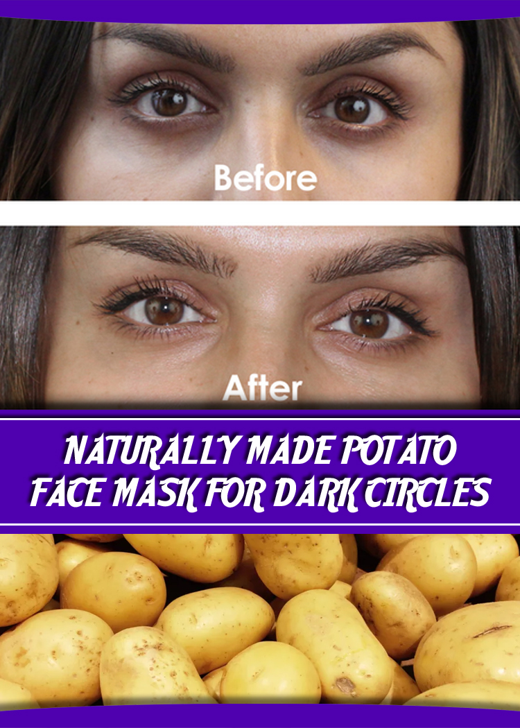 NATURALLY MADE POTATO FACE MASK FOR DARK CIRCLES