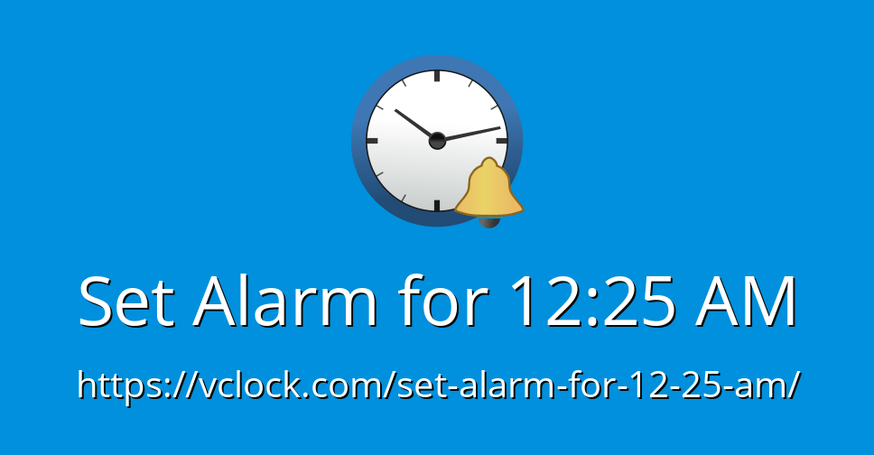 Set Alarm for 1225 AM Online Alarm Clock