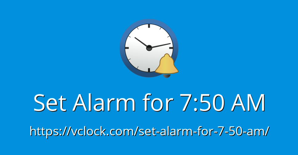 Set Alarm for 750 AM Online Alarm Clock