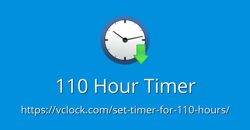 110 Hour Timer Online Timer Countdown