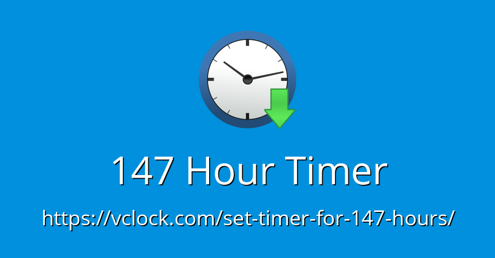 147 Hour Timer Online Timer Countdown
