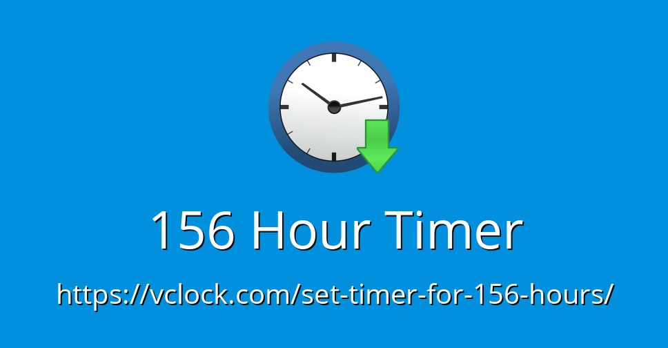 156 Hour Timer Online Timer Countdown