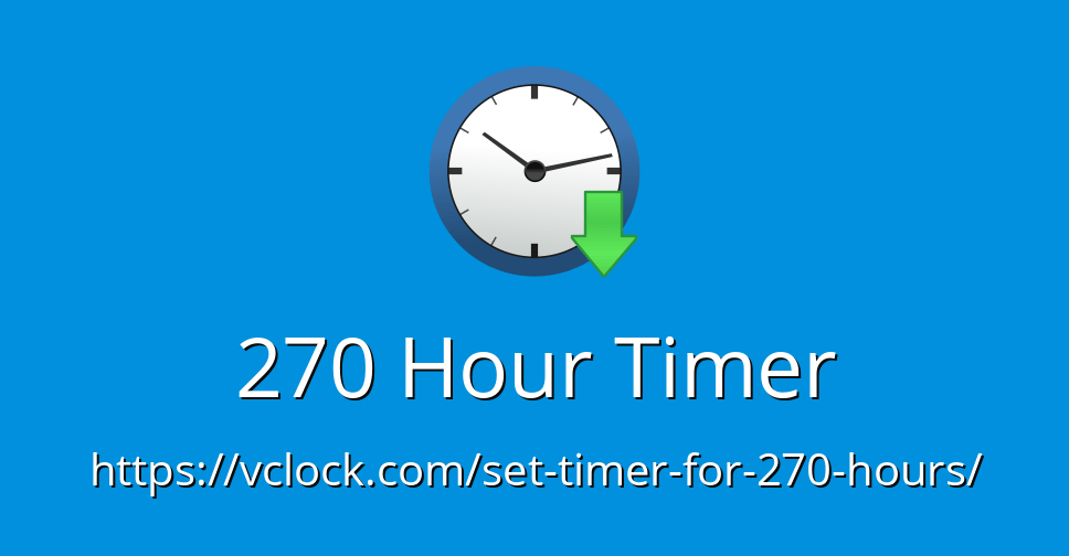 270 Hour Timer Online Timer Countdown