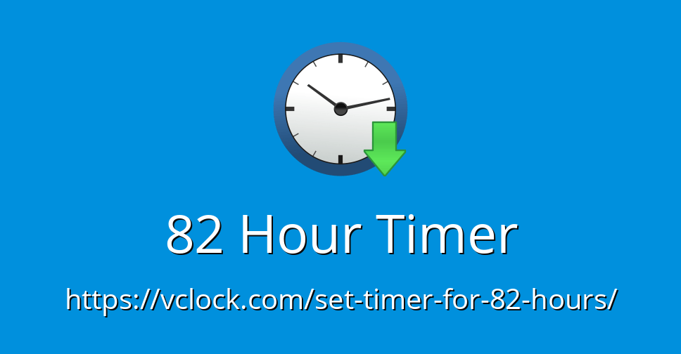 82 Hour Timer Online Timer Countdown