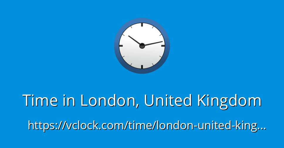 Time in London, United Kingdom vClock