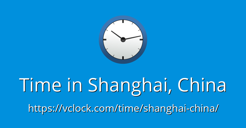 Time in Shanghai, China vClock