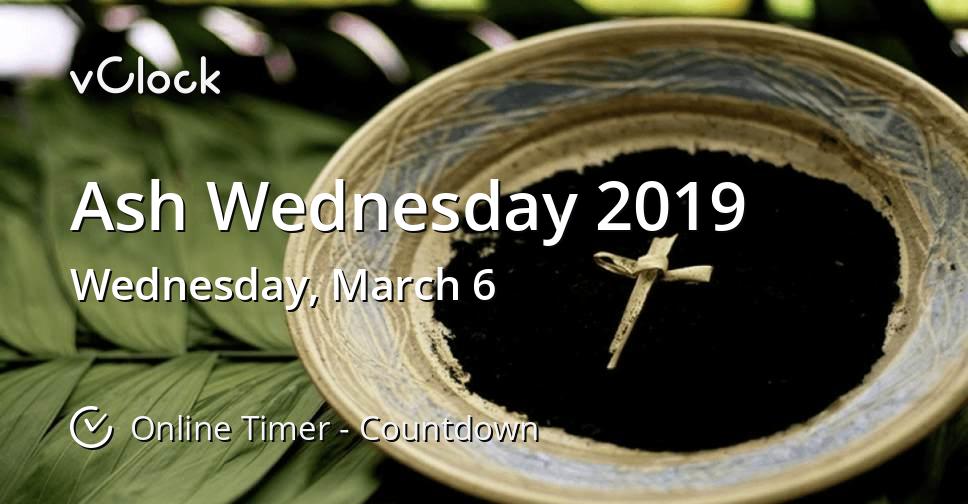 When is Ash Wednesday 2019 Countdown Timer Online vClock