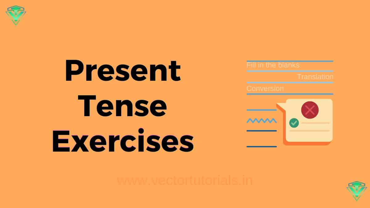 60+ Present Tense Exercises with Answers Free PDF Download