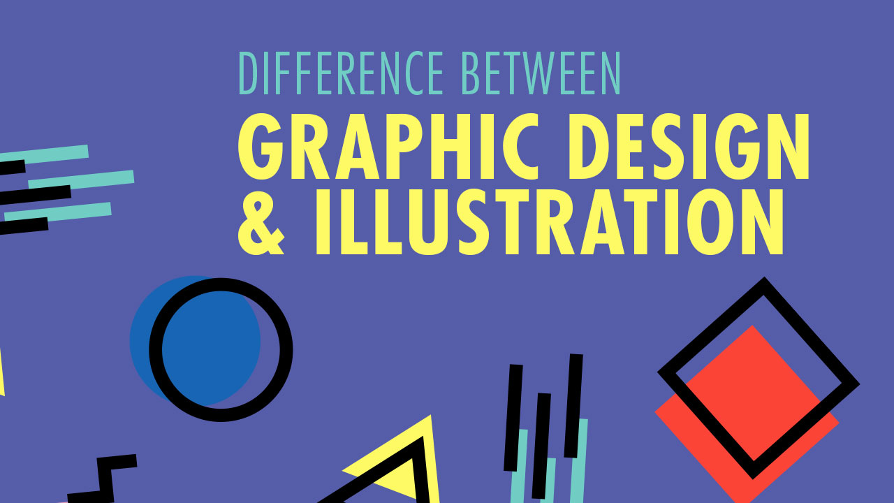 Difference between Graphic Design and Illustration Vectortwist