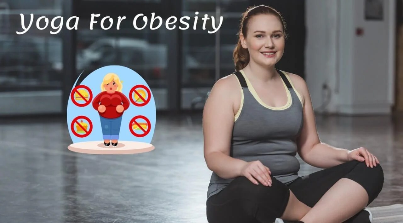 Yoga for Obesity Vedamrita