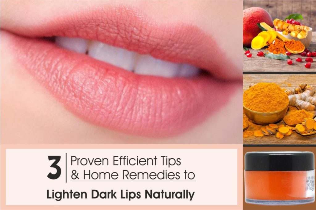 3 Proven Efficient Tips and Home Remedies To Lighten Dark Lips