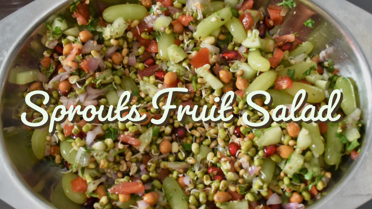 Sprouts Fruit Salad Diet Recipe Salad for weight loss Vedics