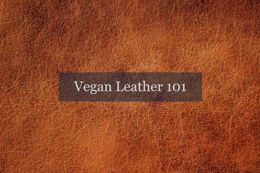 What is Vegan Leather & Why It Might be Dangerous For You