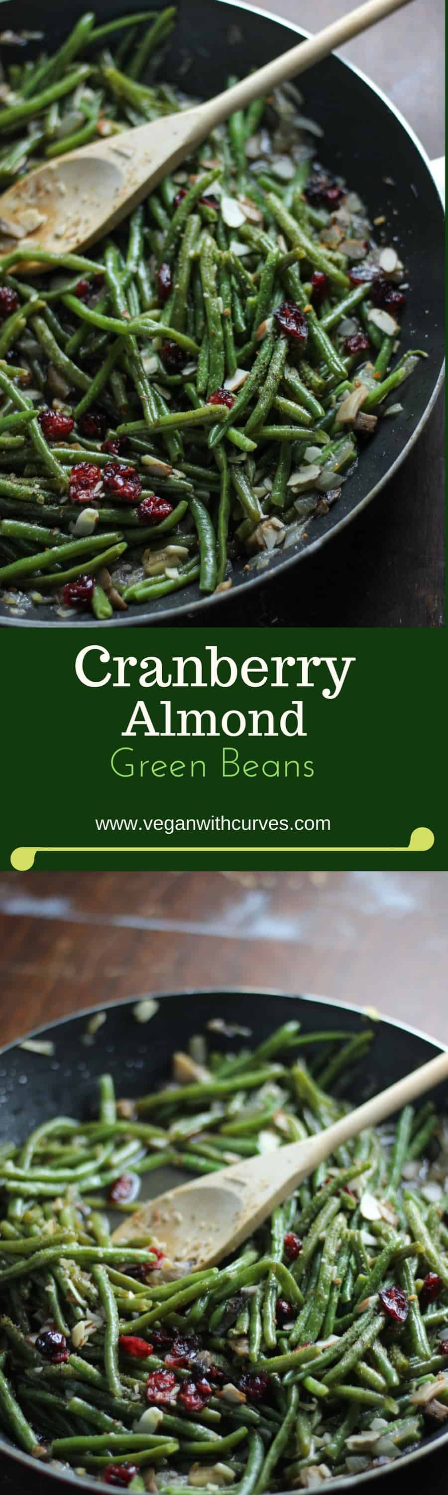 Green Beans with Almonds and Cranberries Vegan With Curves