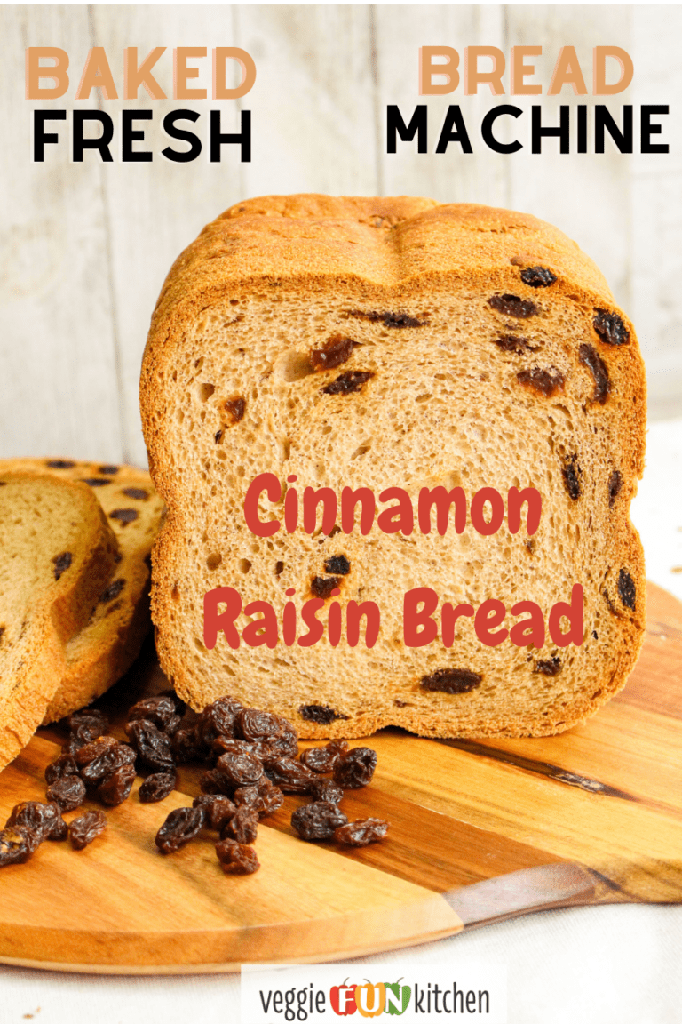 Cinnamon Raisin bread Made in the Bread Machine Veggie Fun Kitchen