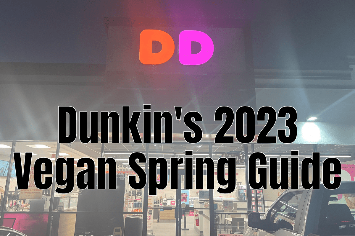 Dunkin’s 2023 Vegan Spring Guide VeggL