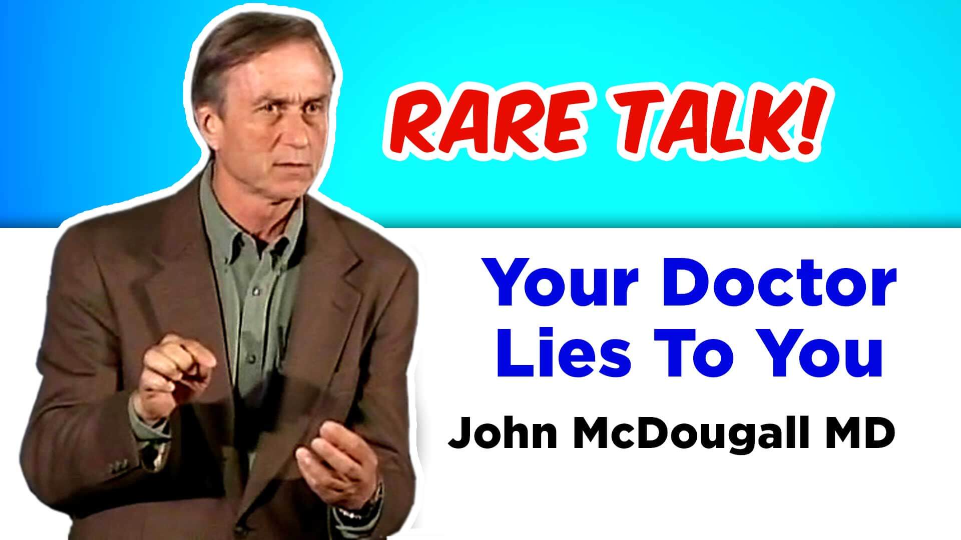 How Doctors Trick You McDougall VegSource