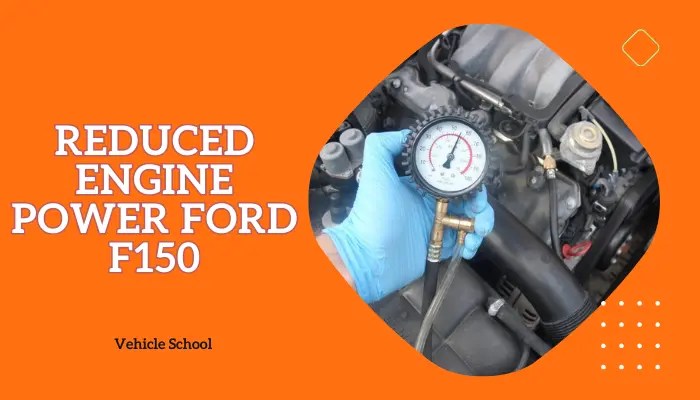 Reduced Engine Power Ford F150: How To Clear The Alert