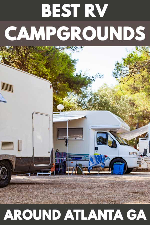 Best RV Campgrounds Around Atlanta GA