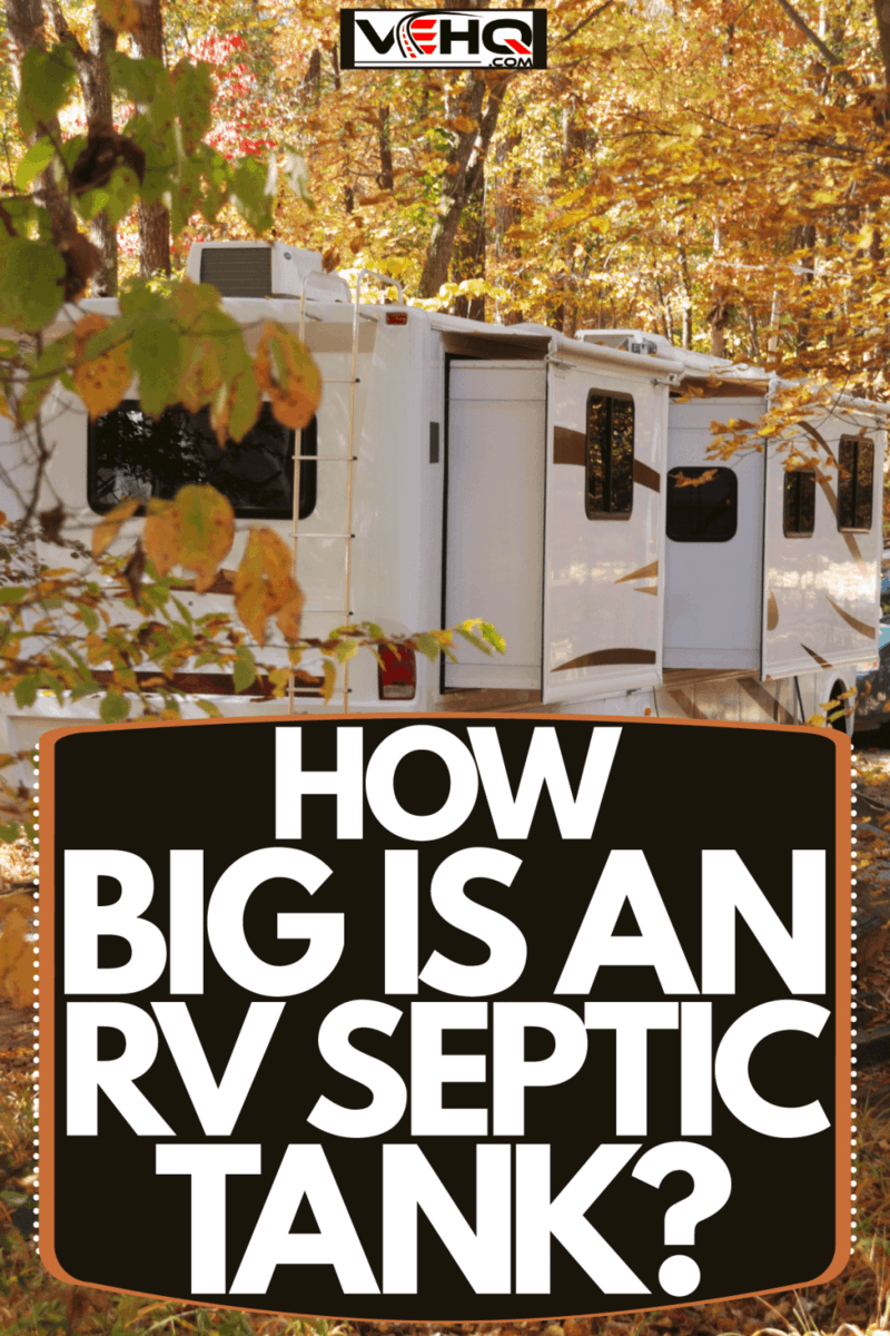 How Big Is An RV Septic Tank?