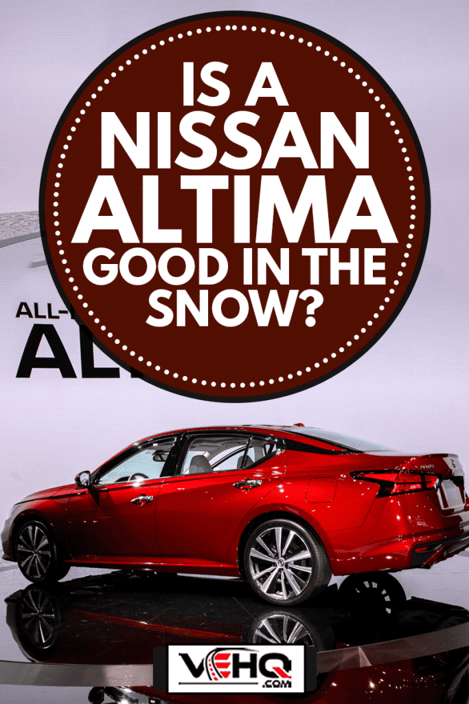 Is A Nissan Altima Good In The Snow?