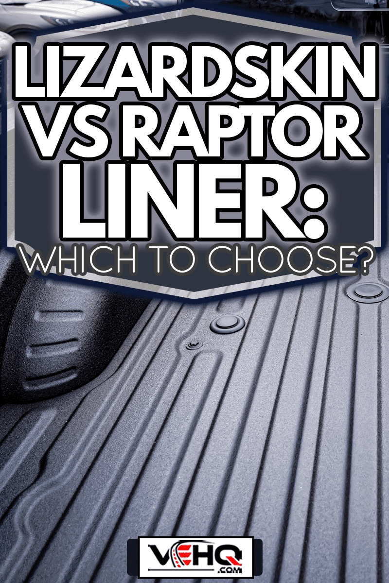LizardSkin Vs Raptor Liner Which To Choose?