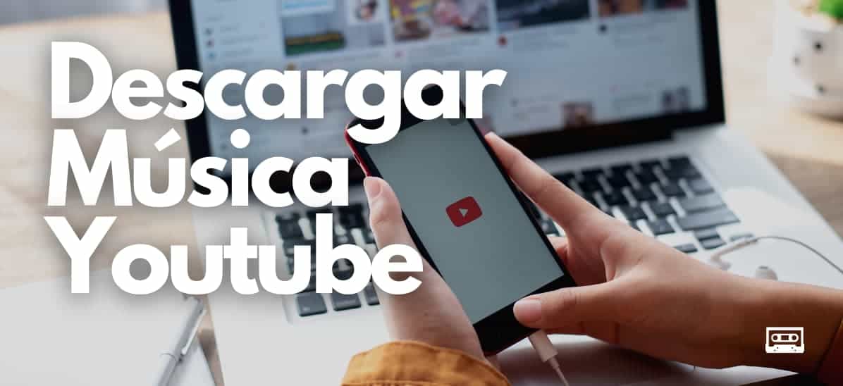 Cómo descargar musica YouTube en 2023 Decarga tu música ahora