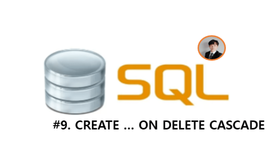 [SQL] MySQL 테이블 생성, 제약조건(ON DELETE CASCADE)