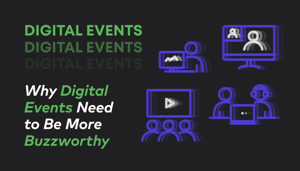 Why Digital Events Need to Be More Buzzworthy Vendelux