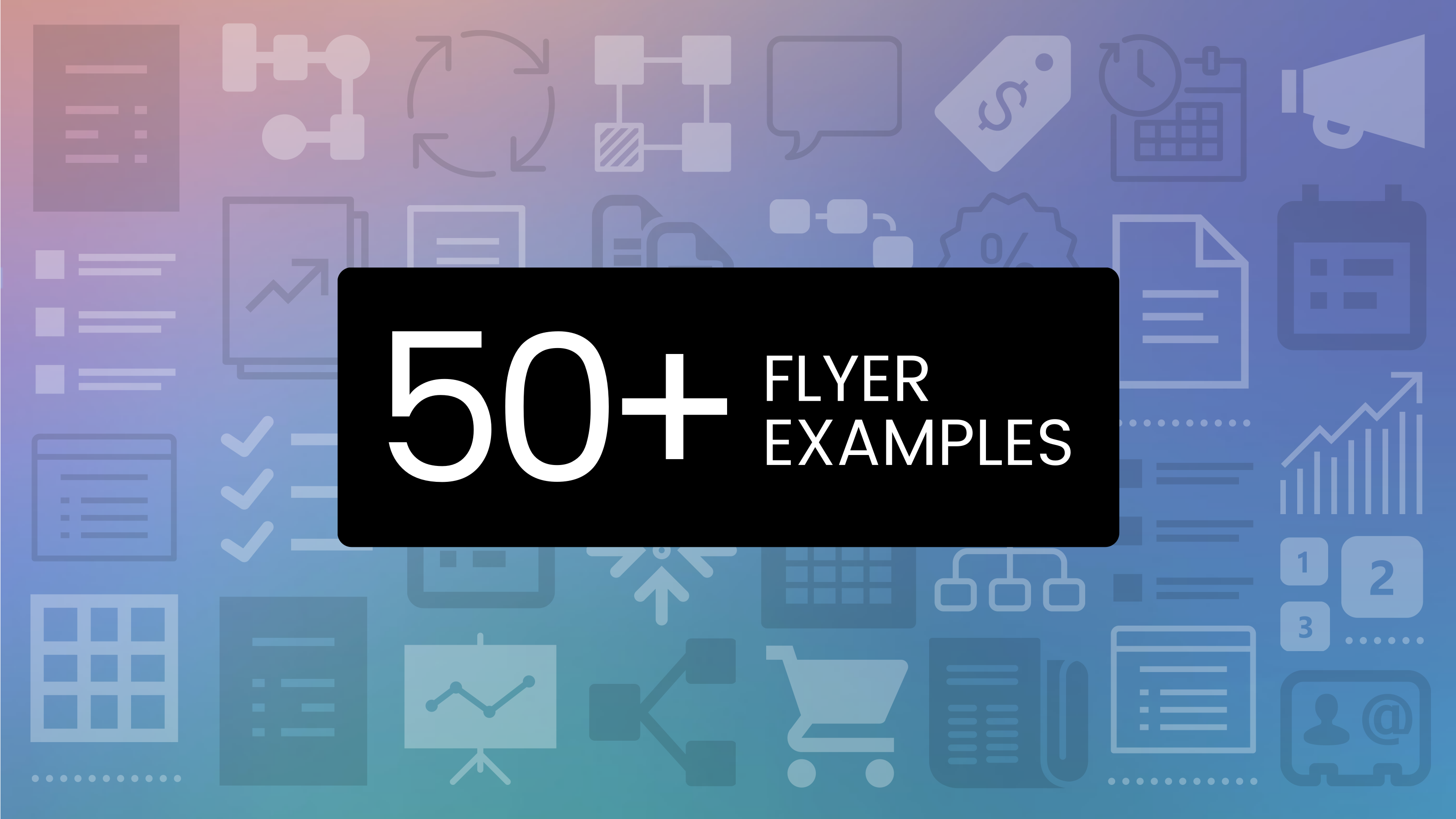 50+ Captivating Flyer Examples, Templates and Design Tips Venngage