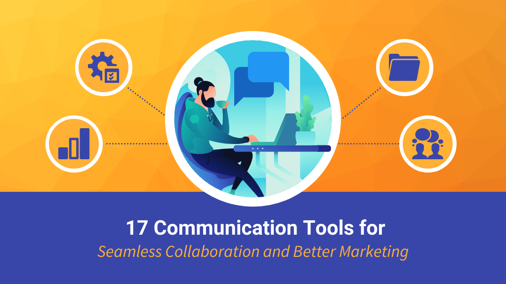 17 Communication Tools for Seamless Collaboration Venngage