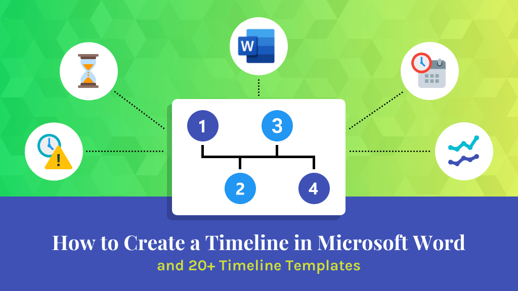How to Create a Timeline in Word [20+ Timeline Templates]