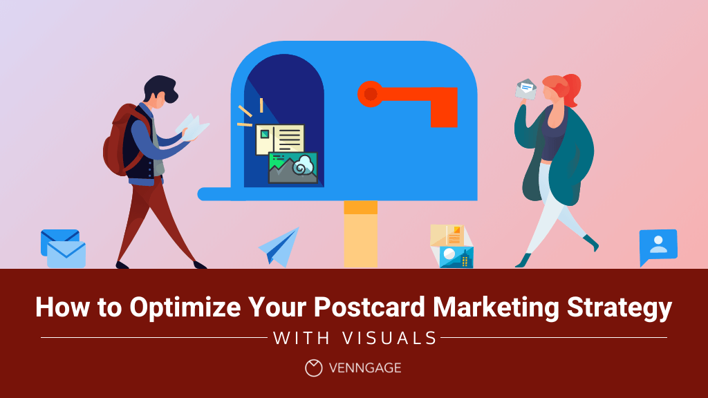 Optimize Your Postcard Marketing Strategy WIth Visuals Venngage
