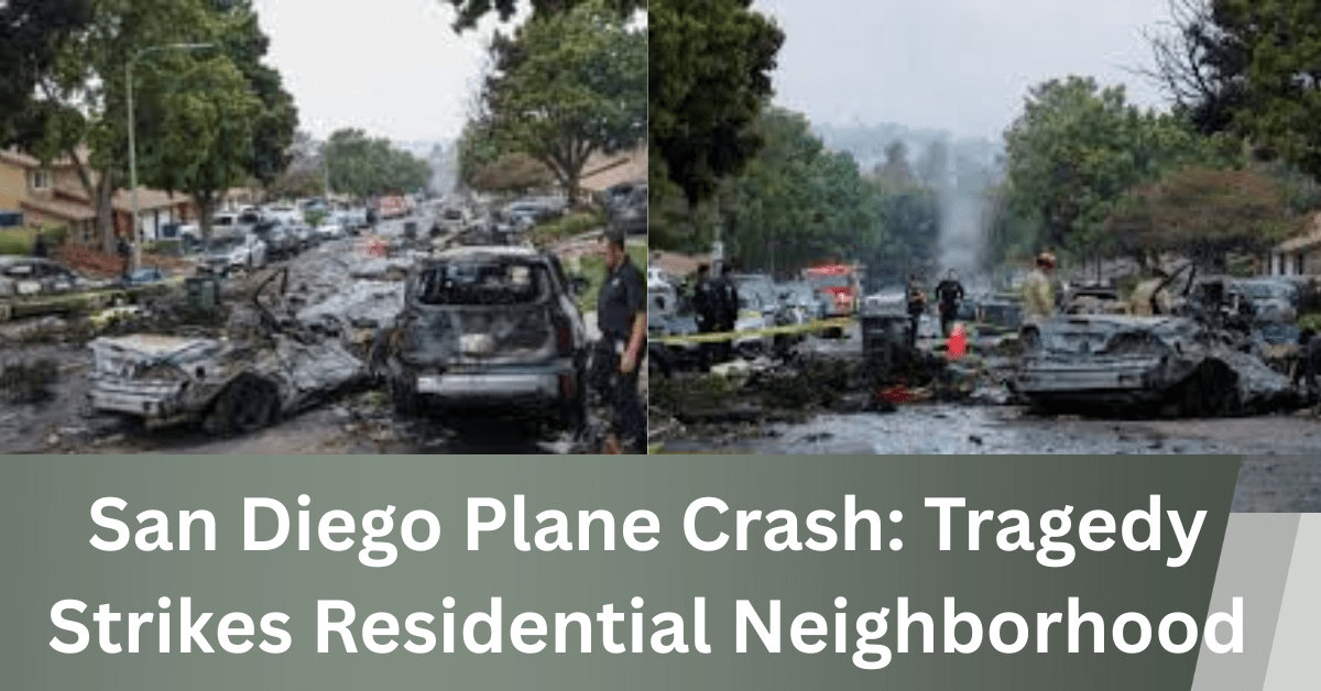 San Diego Plane Crash Tragedy Strikes Residential Neighborhood