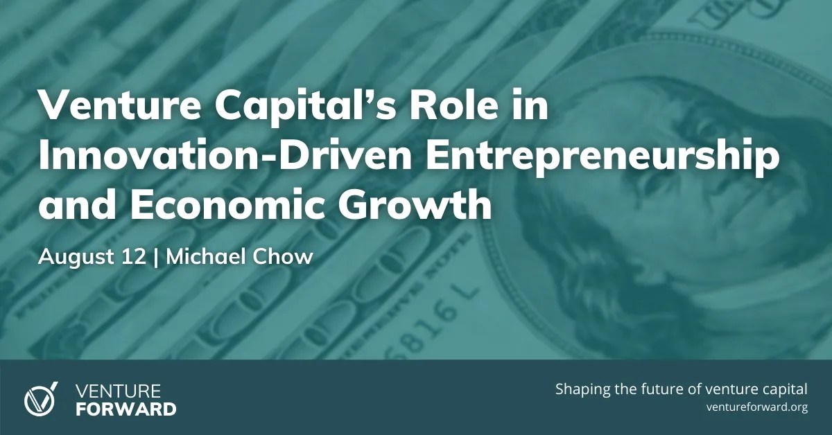 Venture Capital’s Role in InnovationDriven Entrepreneurship and