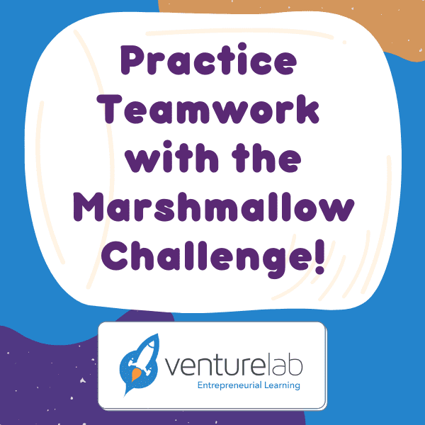 Marshmallow Challenge Activity