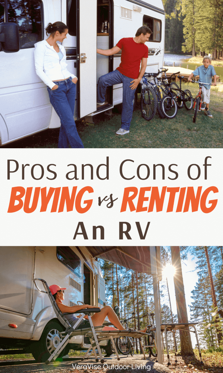 Buying vs Renting an RV, Which is Best? VeraVise Outdor Living