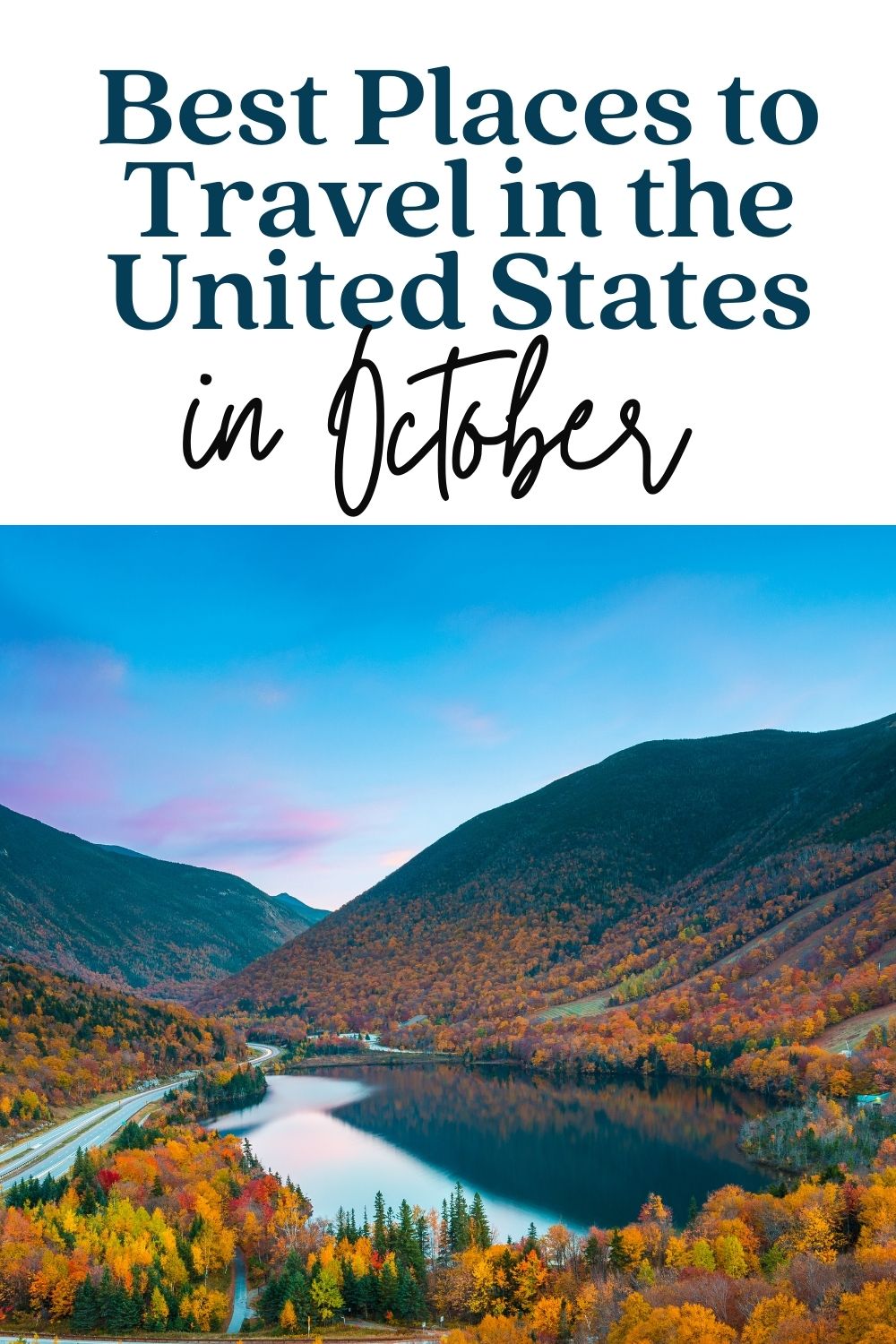 Best Places To Travel In October In The USA